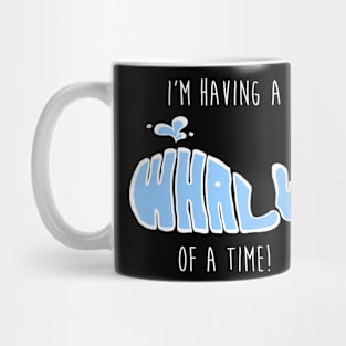 A Whale of a Time - Whale Watching Mug